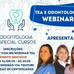 TEA e Odontologia – WEBINAR GRATUITO